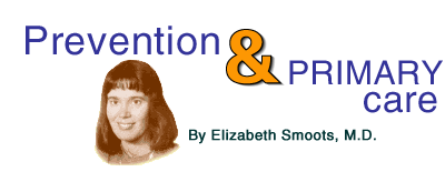 Prevention and Primary Care - Elizabeth Smoots, M.D.